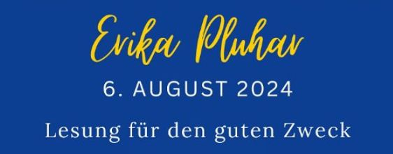 2024-08-06 Erika Pluhar – Lesung für den guten Zweck